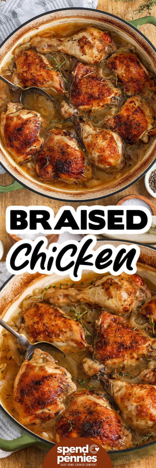 Easy Braised Chicken in the pot and bottom photo taking a piece out of the pot with a title