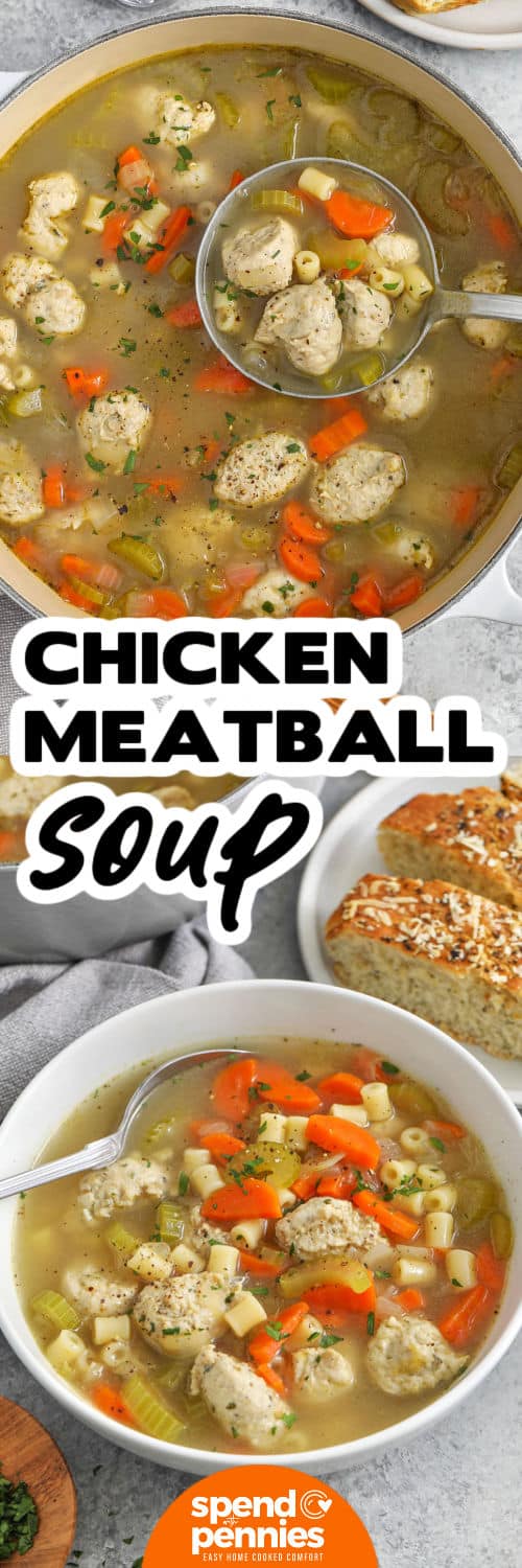 Chicken Meatball Soup in the pot and in bowls with a title