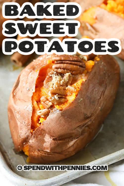 Baked Sweet Potatoes on a sheet pan with a title