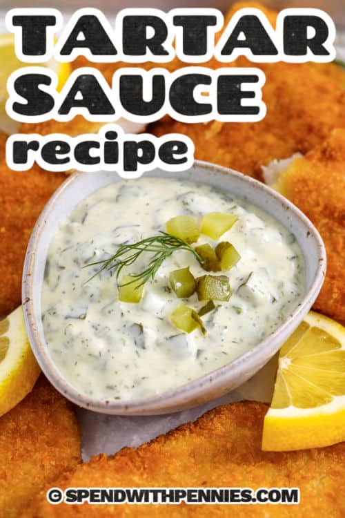 Tartar Sauce Recipe with fish and lemon and a title