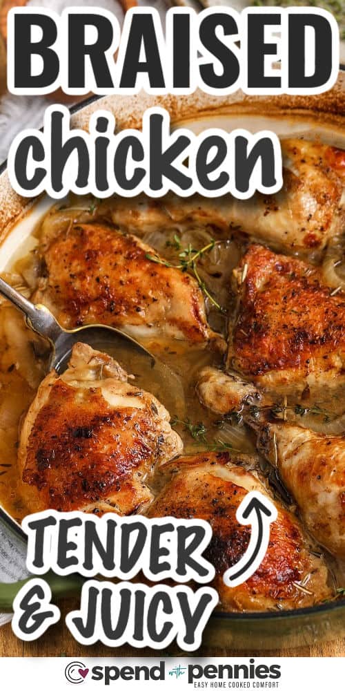 tender and juicy Easy Braised Chicken with writing