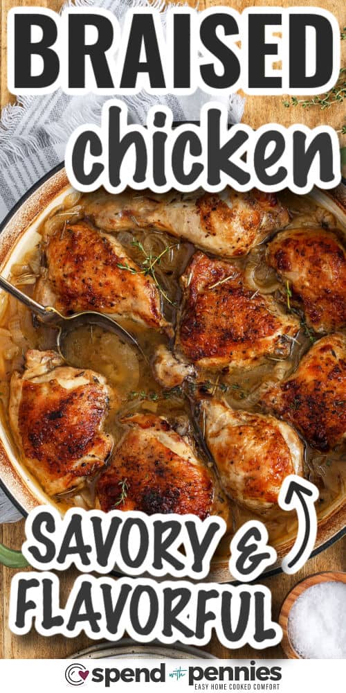 savory and flavorful Easy Braised Chicken with writing