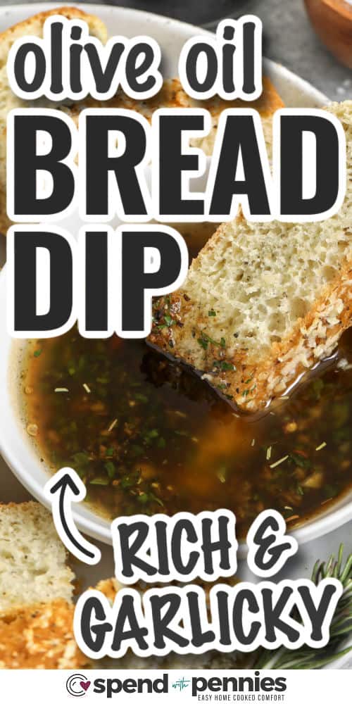 Olive oil bread dip brings big flavor with minimal prep, using olive oil, balsamic, garlic, parsley, and Italian seasoning. The key is letting it rest briefly so the herbs bloom and the garlic mellows into the oil. Serve it at room temperature in a shallow bowl and pair it with warm focaccia, baguette, or crusty artisan bread for dipping. #spendwithpennies rich and garlicky Olive Oil Bread Dip with writing