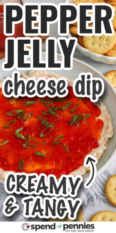 Pepper Jelly Cheese Dip