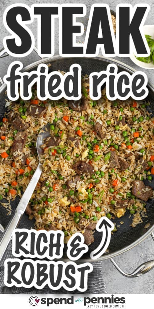 rich and robust Steak Fried Rice in pan with writing