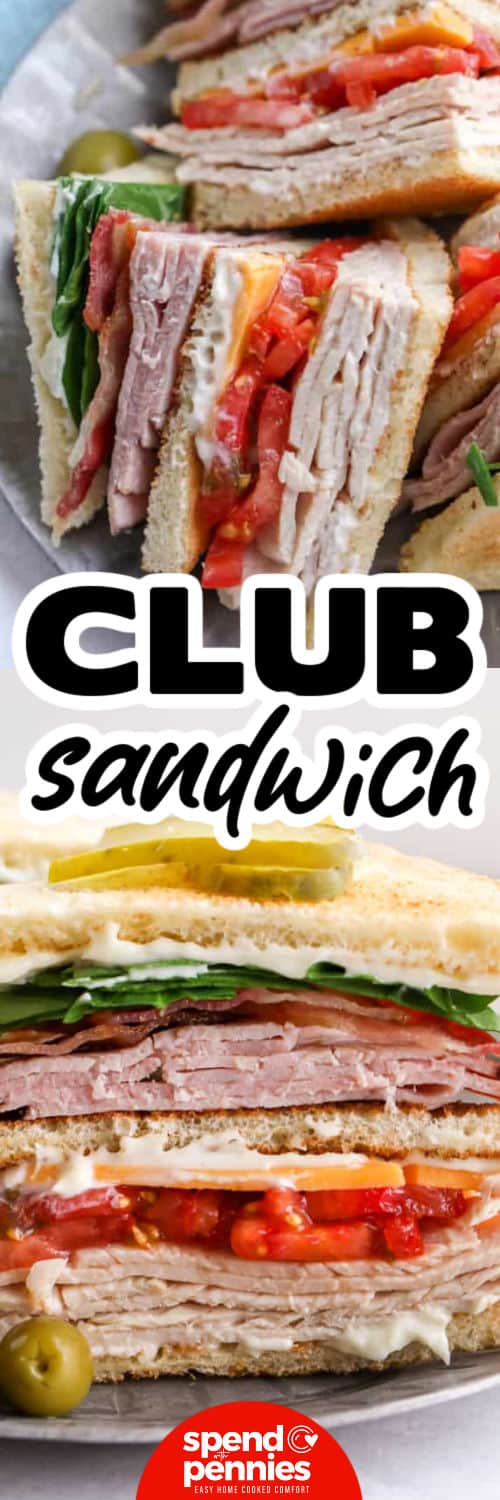 This triple decker club sandwich is a hearty favorite made with toasted bread, creamy mayo, deli turkey, sliced ham, crisp bacon, cheddar cheese, and fresh romaine and tomato. The key is building firm layers so the sandwich stays tall without tipping and cuts neatly into halves or quarters. Serve with pickles and chips, or pair it with macaroni salad for an easy meal. #spendwithpennies two images of club sandwich with writing