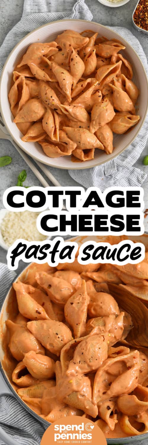 Cottage Cheese Pasta Sauce on pasta noodles in the pan and plated with a title