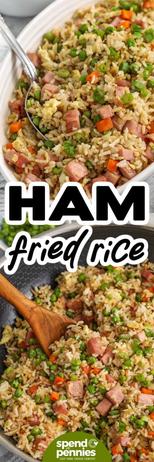 two images of ham fried rice, one in a bowl and one in a skillet with writing