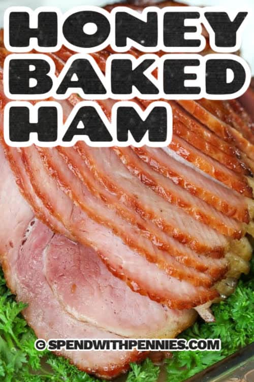 sliced honey baked ham with writing