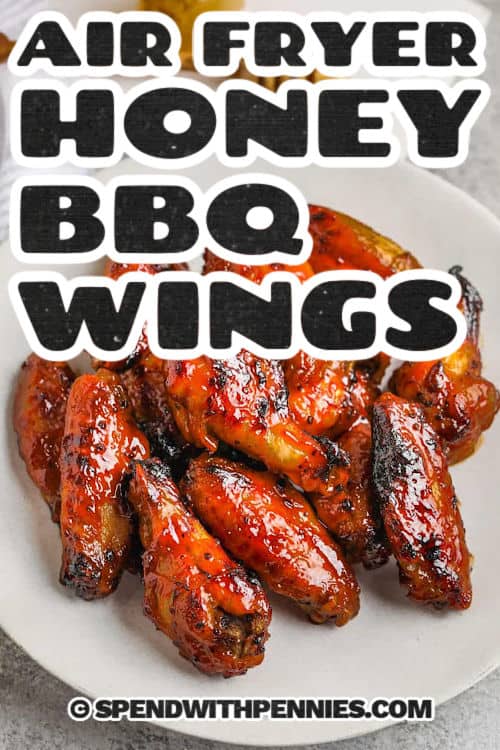 plate of air fryer Honey BBQ Wings with a title