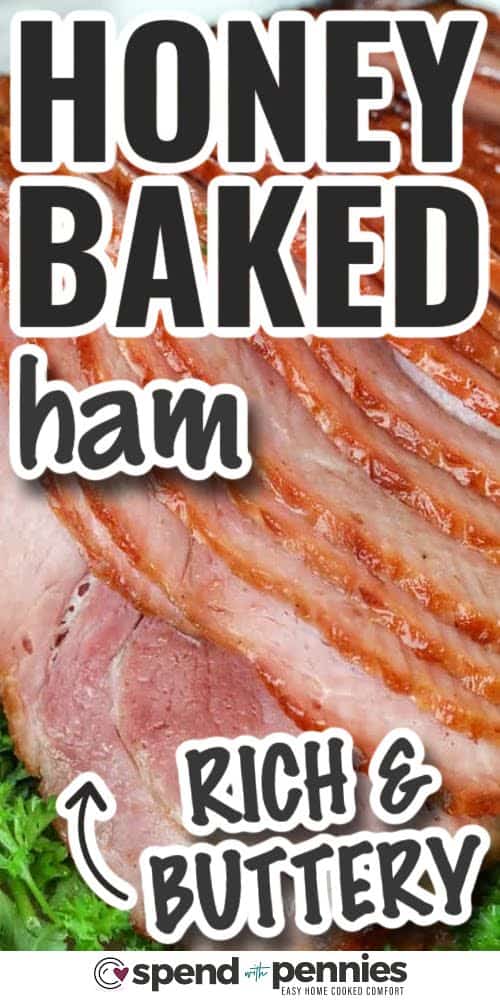 copycat honey baked ham with writing