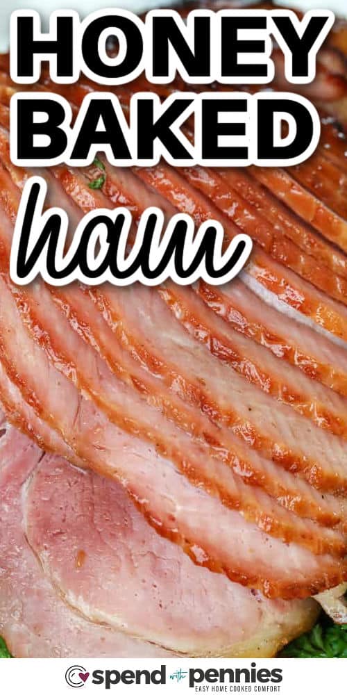 plated honey baked ham with writing