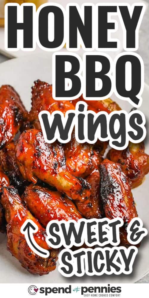 sweet and sticky Honey BBQ Wings with writing