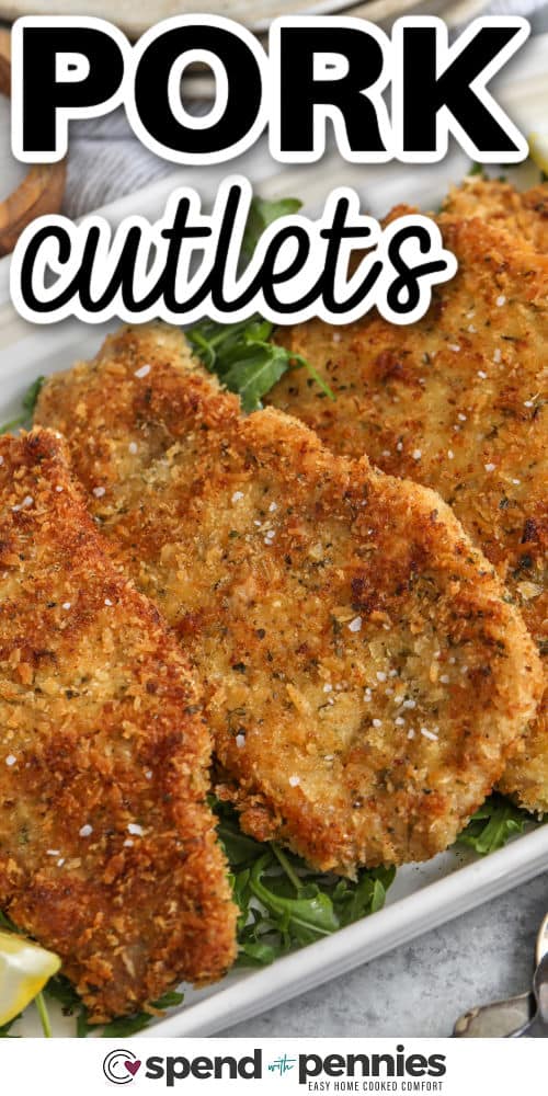 tender Pork Cutlets on a plate with a title