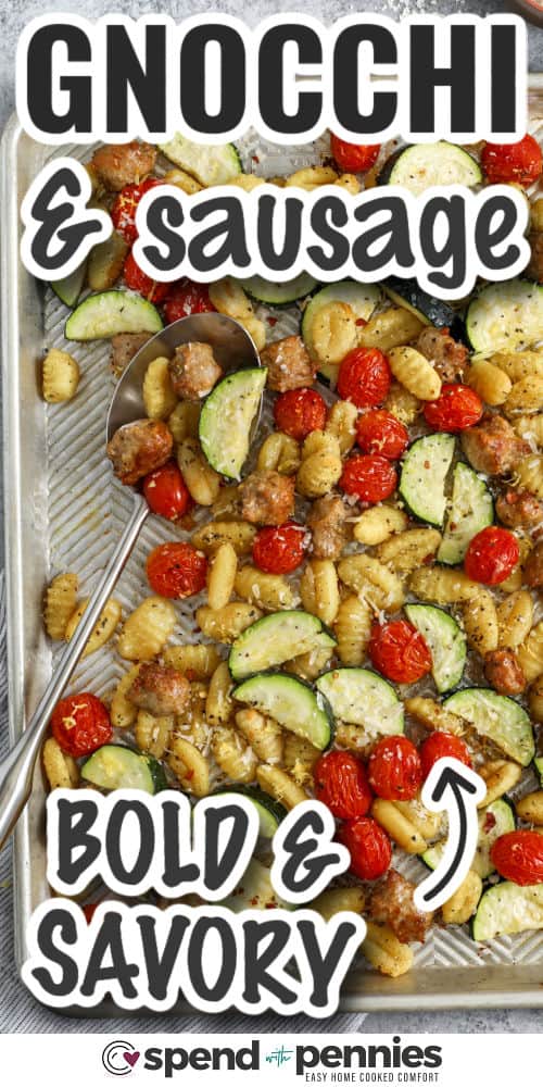 bold and savory Sheet Pan Gnocchi & Sausage with writing