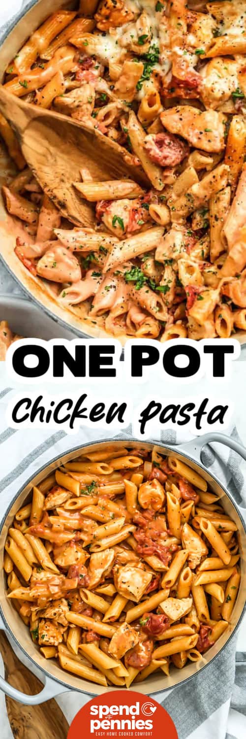 One Pot Chicken Pasta in the pot and close up photo with a title