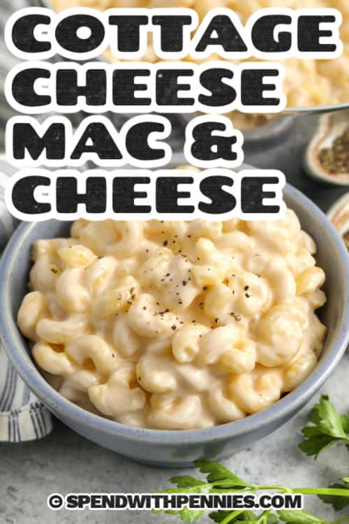 bowl of Cottage Cheese Mac and Cheese with a title