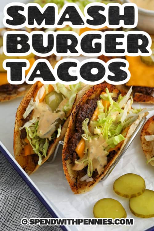 Smash Burger Tacos with a title
