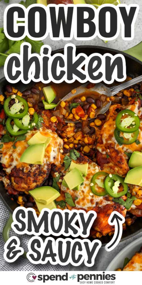 smoky and saucy Cowboy Chicken with writing