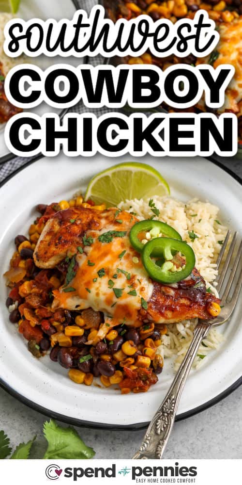 southwest Cowboy Chicken with writing