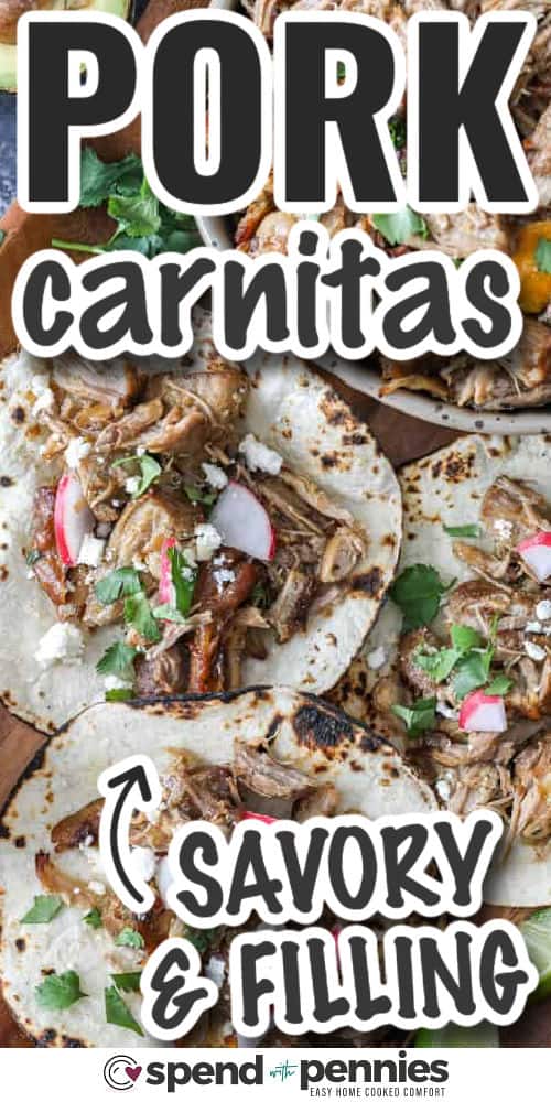 savoury and filling Pork Carnitas on tortillas with writing