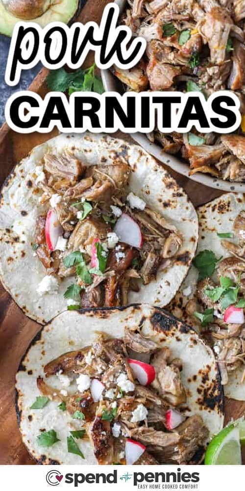 Pork Carnitas on tortillas with writing