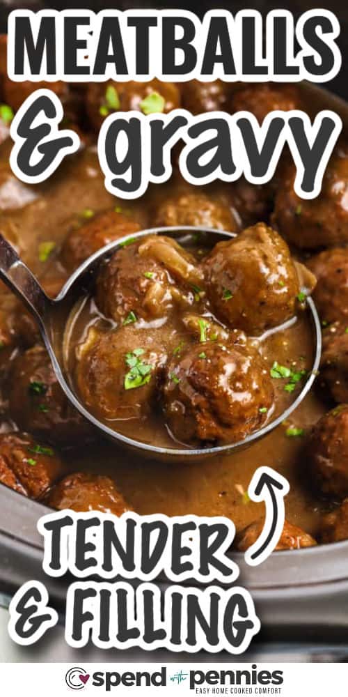 Slow cooker meatballs and gravy are an easy shortcut, recipe that turns them into a true comfort food dinner. The combination of beef broth, French onion soup, sautéed onions, and heavy cream builds a rich gravy with very little effort. This is a smart recipe for meal prep, leftovers, and nights when you want a filling dinner without much hands-on cooking. #spendwithpennies tender and filling Slow Cooker Meatballs with writing