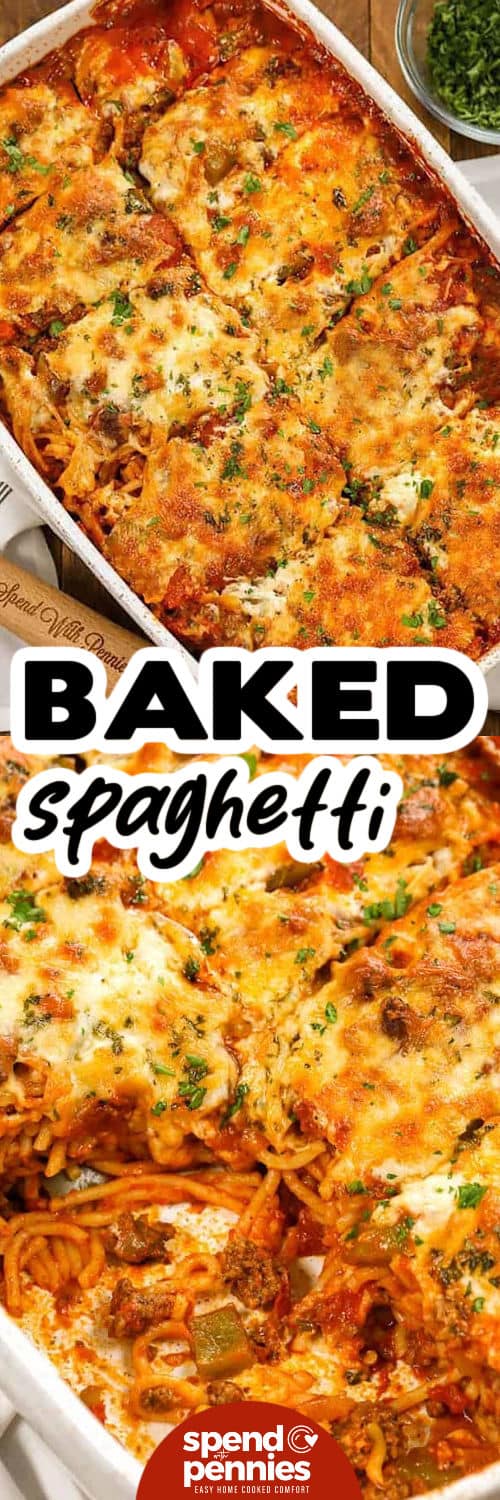 This cheesy baked spaghetti casserole is a simple casserole pasta bake with big flavor. Brown ground beef with bell pepper and seasonings, stir in marinara and diced tomatoes, then toss with spaghetti and bake under a generous layer of cheese. The result is a baked spaghetti recipe that is cozy, crowd-pleasing, and easy to serve. #spendwithpennies zesty Baked Spaghetti in a casserole dish and close up photo under the title