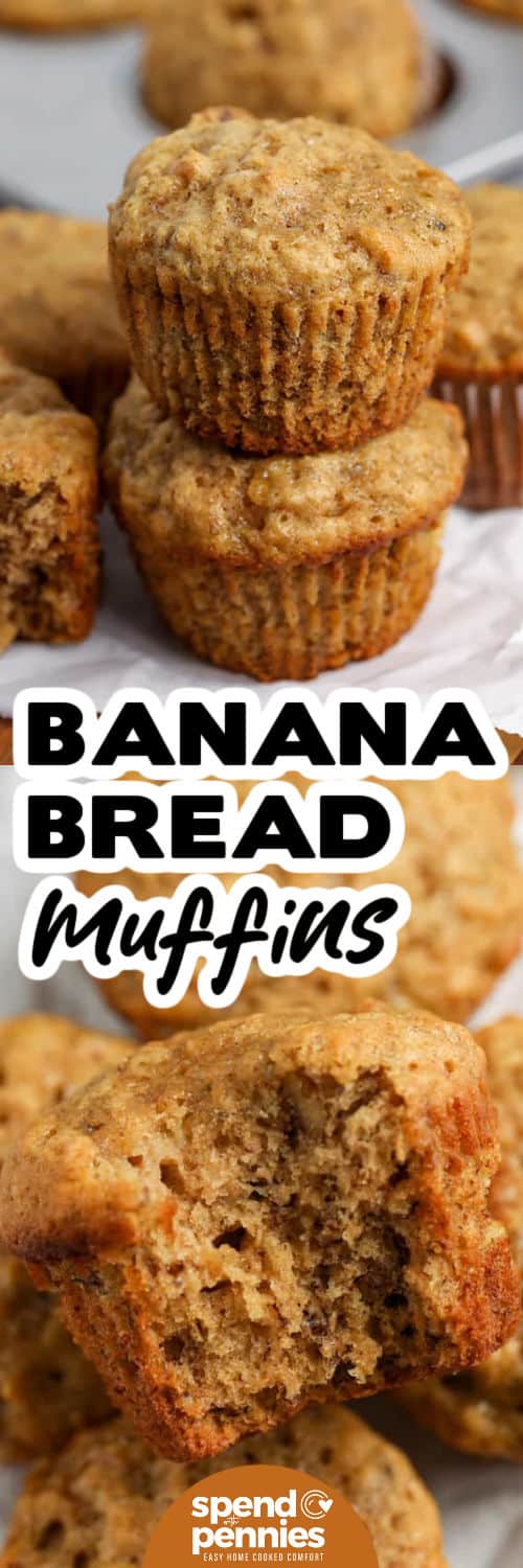 Banana Bread Muffins in a stack and close up of one with a bite taken out