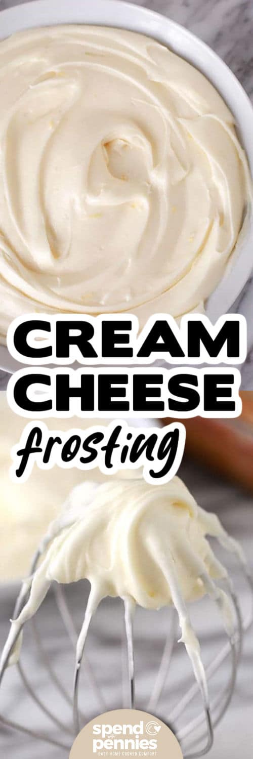 top image - cream cheese frosting in a bowl. Bottom image - cream cheese frosting on a beater with a title.
