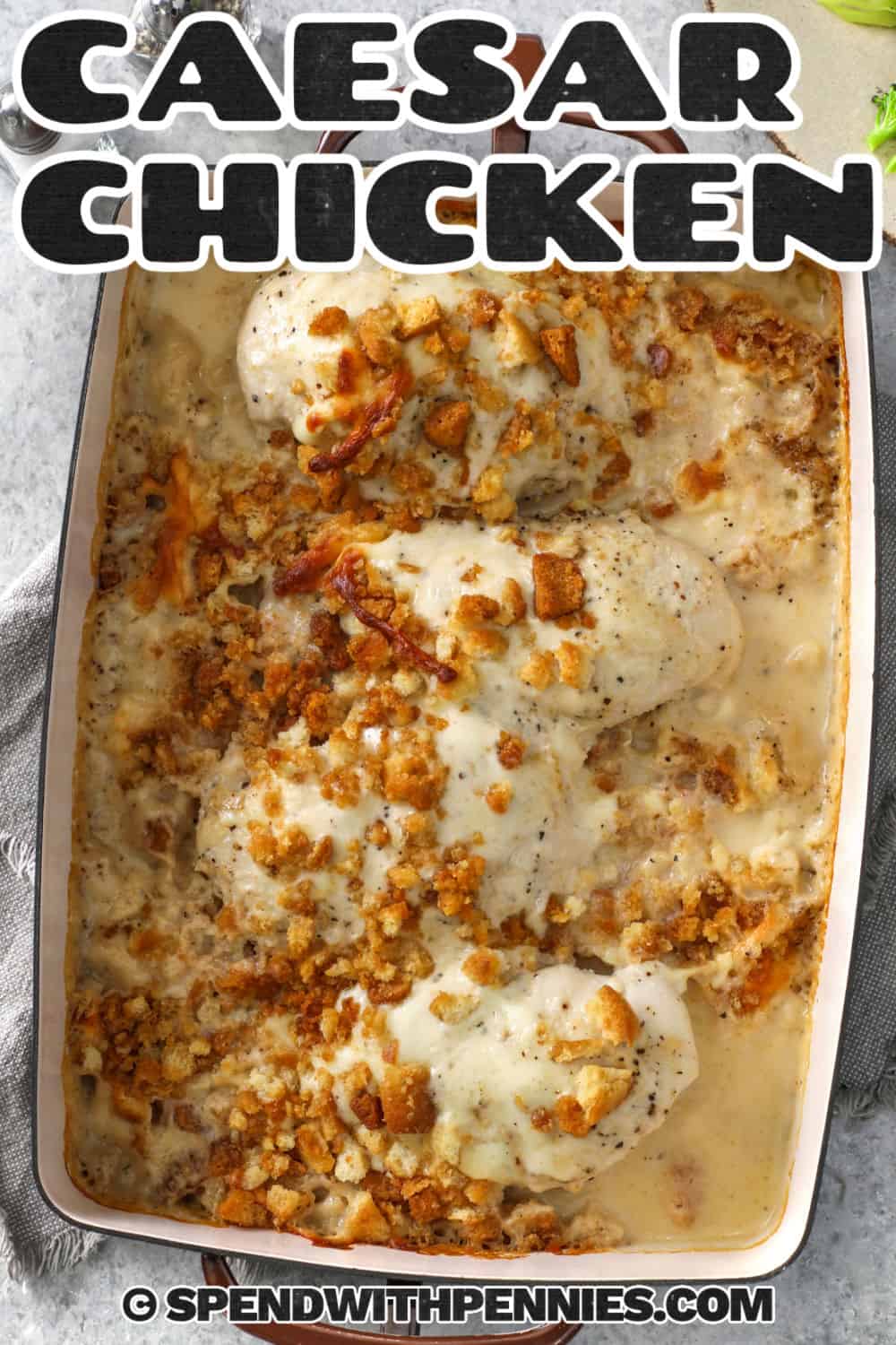 creamy Caesar Chicken Recipe in a title