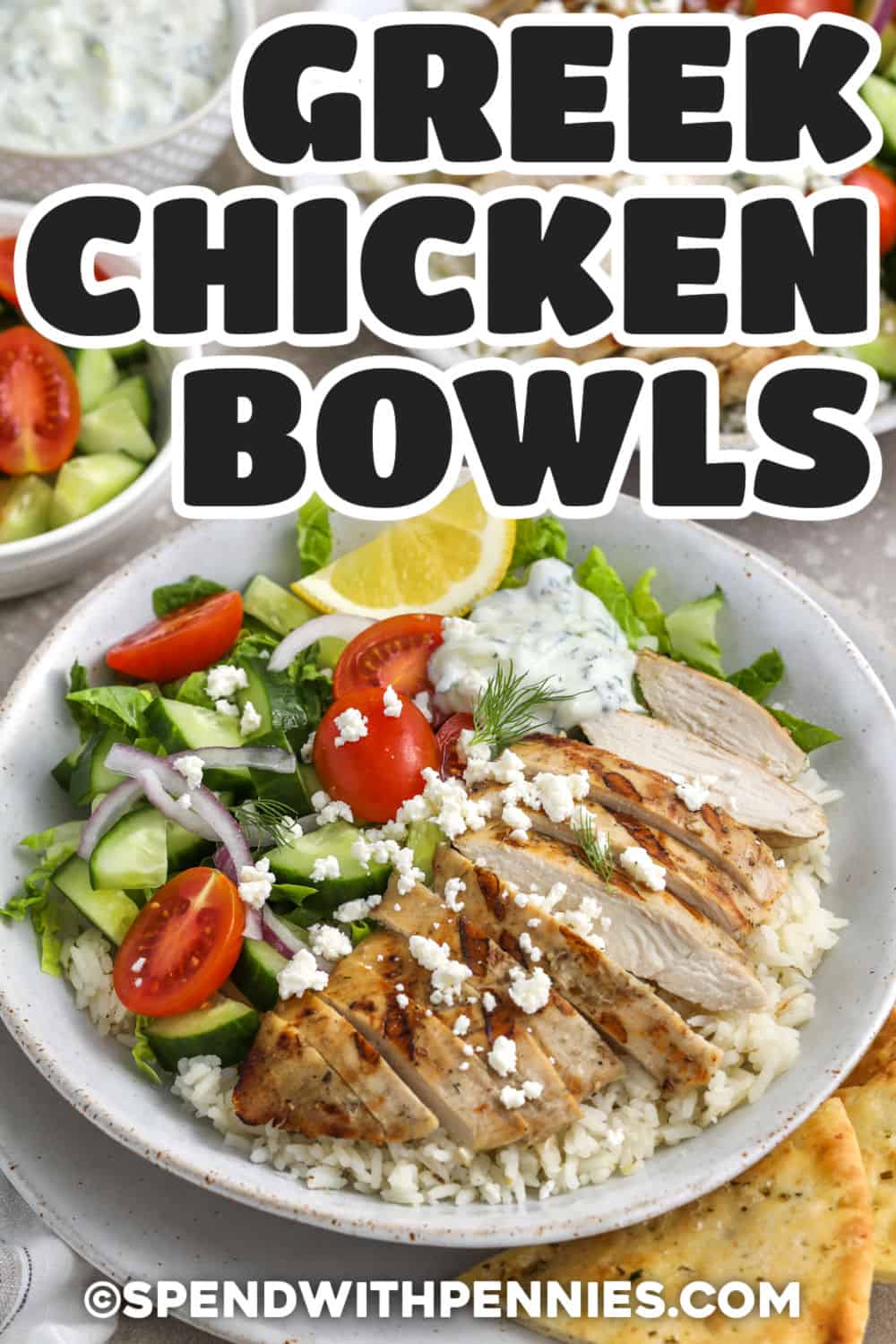 zesty and flavorful Greek Chicken Bowls with writing