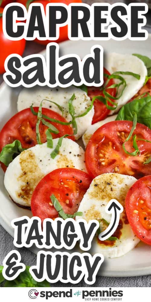 tangy and juicy Caprese Salad with writing