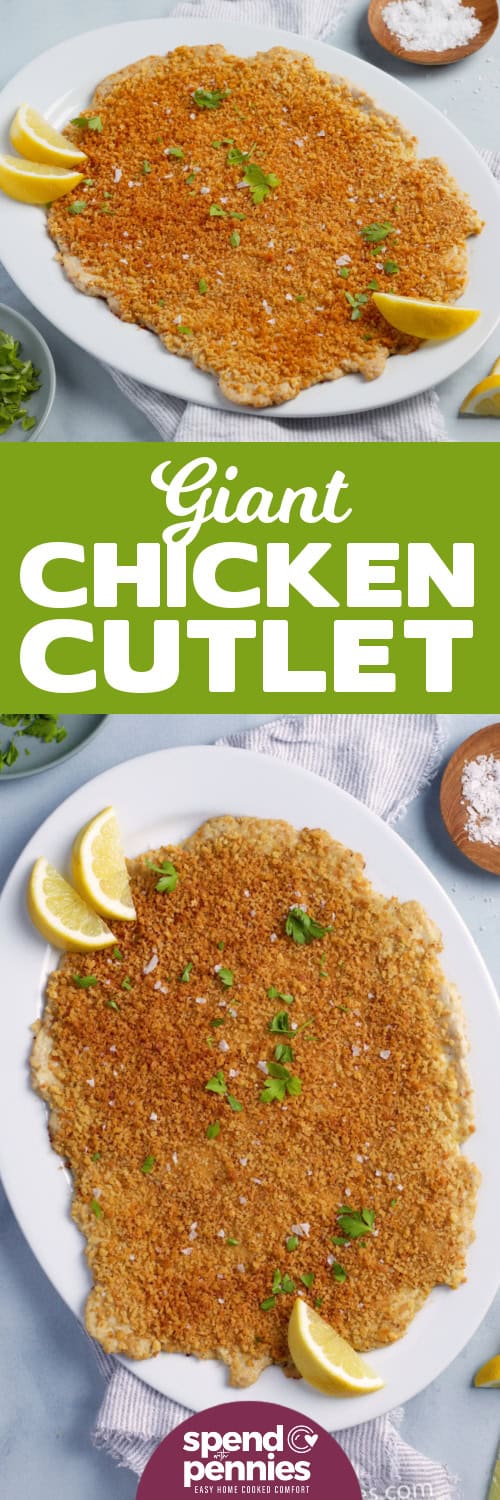 Giant Chicken Cutlet on a plate from two angles with a title.
