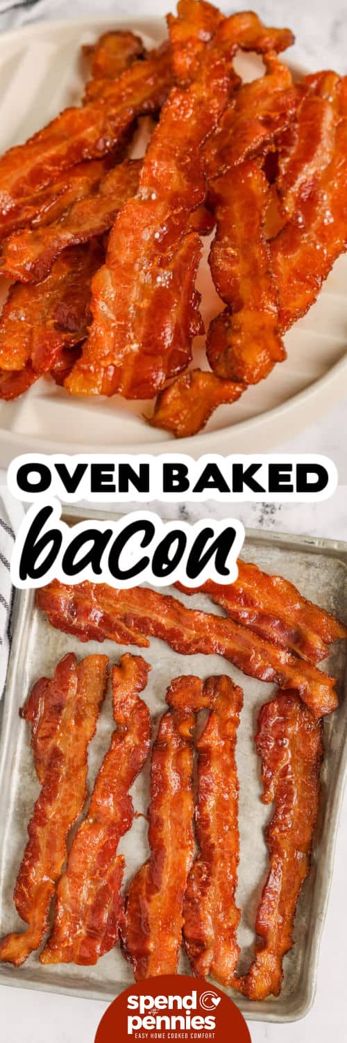 bacon on a sheet pan and plated with a title to show How to Cook Bacon in the Oven
