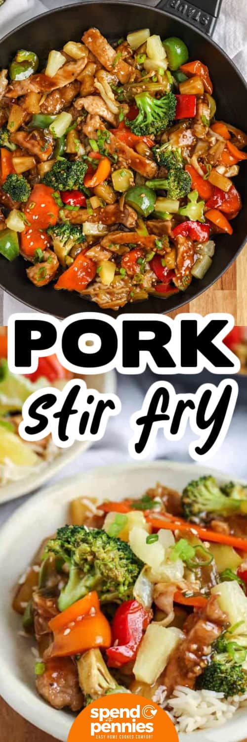 This easy pork stir fry recipe is loaded with tender pork, pineapple, and vegetables tossed in a homemade garlic ginger sauce. A quick cornstarch coating helps the pork brown beautifully and stay juicy in the hot skillet. Use fresh or frozen stir fry vegetables to keep prep simple, then serve the finished dish over rice or noodles for a colorful family dinner. #spendwithpennies Pork Stir Fry in the pan and bottom photo plated with a title