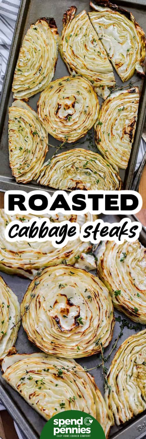 Roasted Cabbage Steaks on a sheet pan and close up photo with a title