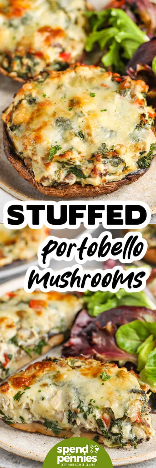 If you're looking for an easy stuffed portobello mushroom recipe, this version is hearty enough for dinner while using simple ingredients you may already have on hand. Creamy cheese, tender chicken, spinach, and roasted mushrooms come together for a comforting meal that's naturally low in carbs and easy to customize. Pin this recipe for later. #spendwithpennies plated Stuffed Portobello Mushrooms and sliced mushroom plated on the bottom photo with a title