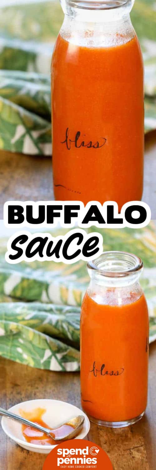 Classic Buffalo wing sauce does not require a bottle from the store. Cayenne hot sauce and melted butter create a fresh, flavorful coating for crispy chicken wings, roasted cauliflower, chicken tenders, and potato wedges. The recipe is affordable, easy to double for parties, and simple to customize for different spice preferences. Keep some refrigerated for last-minute meals and appetizers. Pin this Buffalo sauce recipe for your next snack night. #spendwithpennies jar of Buffalo Sauce and bottom photo in a jar and on a spoon with a title