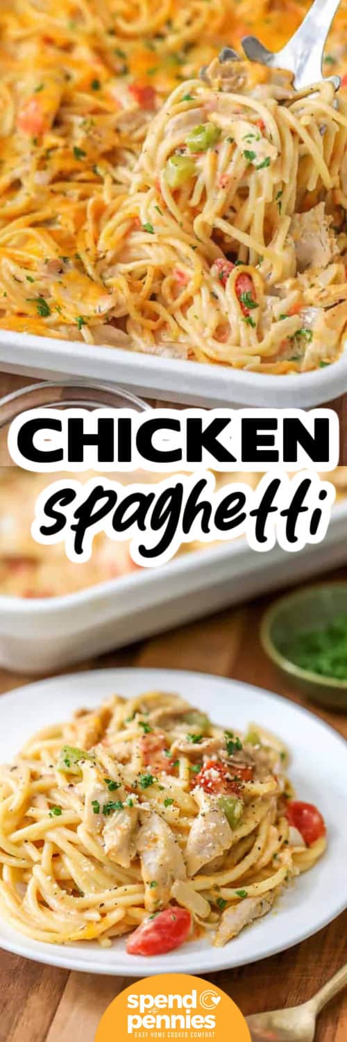 Chicken Spaghetti in the baking dish and plated with a title