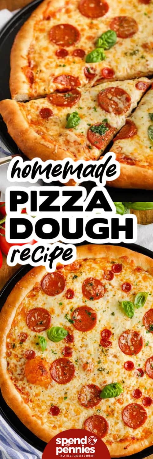 pizza on a dish and top photo sliced with Homemade Pizza Dough with a title