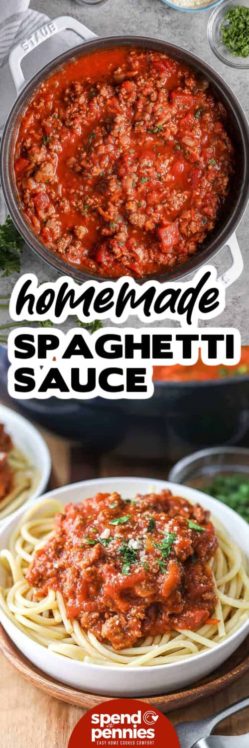 Homemade Spaghetti Sauce in the pot and on spaghetti with a title