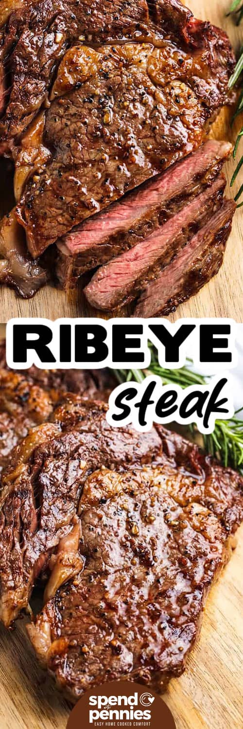 Perfect Ribeye Steak on a cutting board and top photo sliced with a title