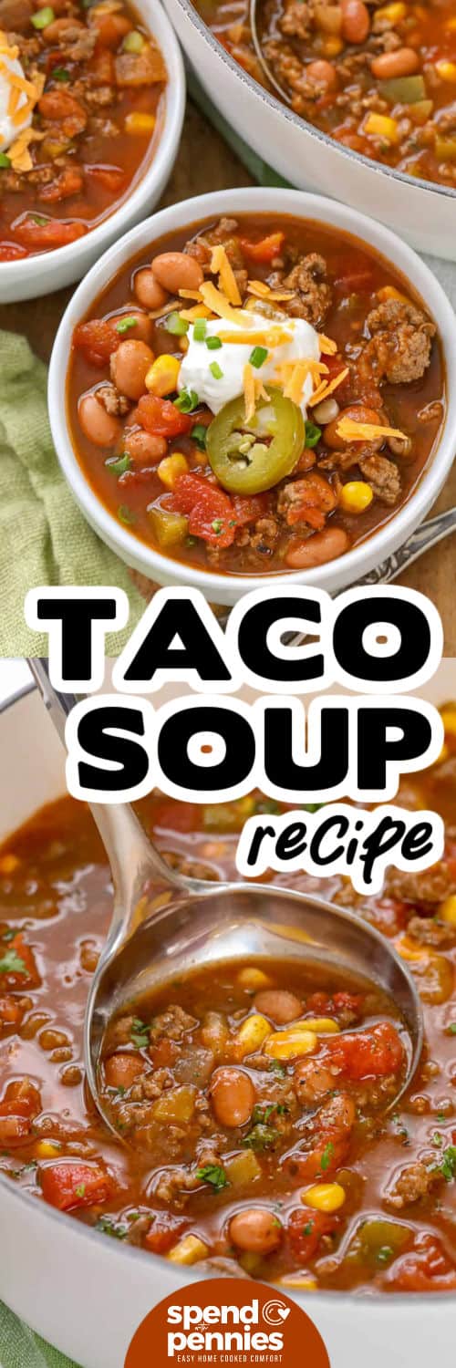 Taco Soup Recipe in the pot and plated in bowls with a title