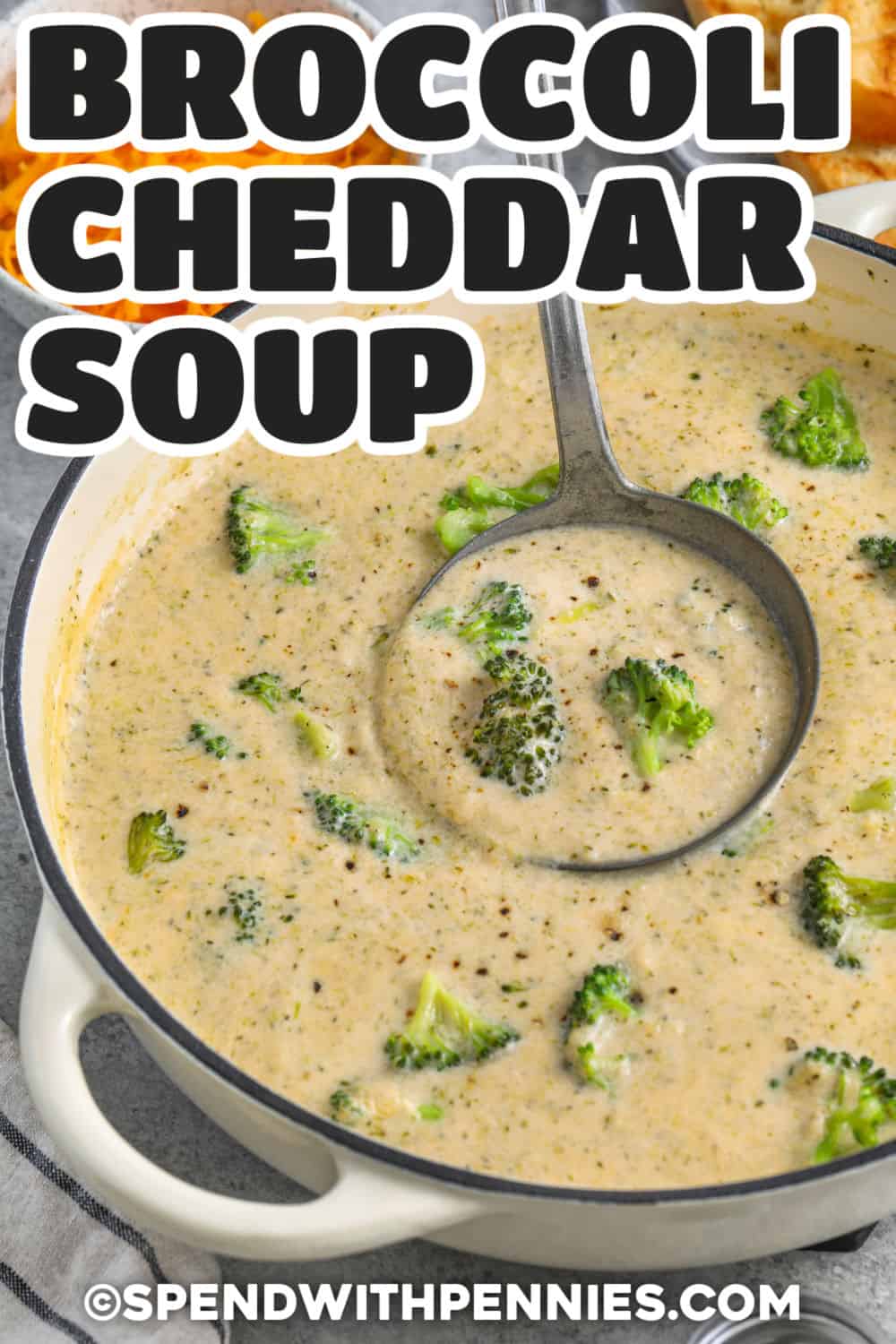 Easy broccoli cheddar soup turns simple ingredients into a warm, comforting dinner in about 40 minutes. Fresh or frozen broccoli simmers in chicken broth with thyme before being blended into a creamy base. Sharp cheddar, Parmesan, and cream cheese add layers of rich, savory flavor without complicated prep. Pair this homemade soup with bread or a crisp salad for an easy meal. Pin this recipe for a cozy weeknight dinner. #spendwithpennies pot of Broccoli Cheddar Soup with writing