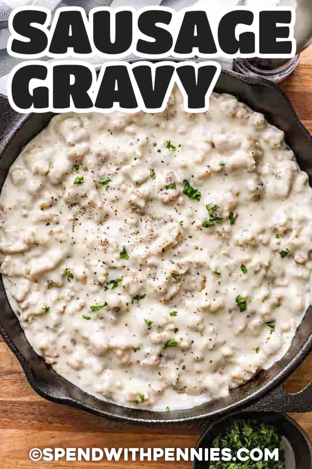 pan of Sausage Gravy Recipe with a title