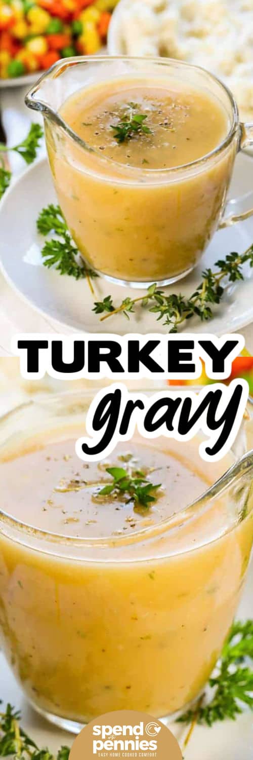 Homemade turkey gravy is easier than it looks with this quick stovetop method. Turkey broth and roasted pan drippings create deep savory flavor, while fresh herbs give the gravy that familiar holiday taste. Choose either flour or cornstarch to thicken it, depending on what you have in the pantry. The result is warm, smooth gravy made for turkey, potatoes, and stuffing. Save this easy turkey gravy for Thanksgiving or Sunday dinner. #spendwithpennies jar of Turkey Gravy Recipe and close up photo with a title.