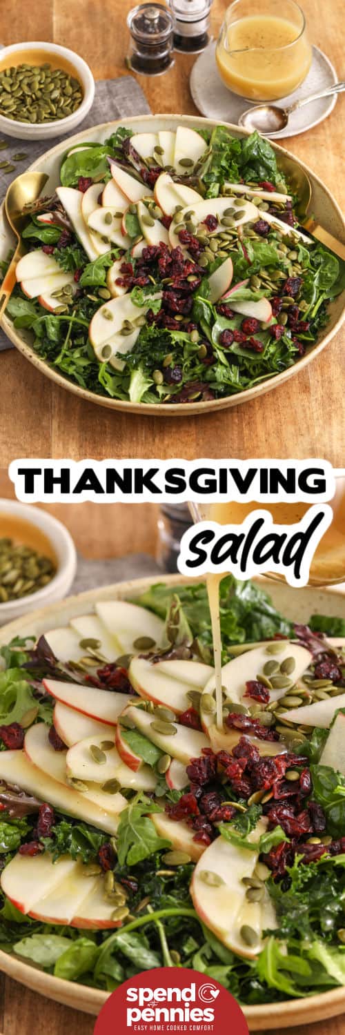 This fall green Thanksgiving salad combines tender kale and mixed greens with crisp apples, sweet-tart cranberries, and crunchy pumpkin seeds. A quick homemade apple cider vinaigrette adds honeyed sweetness, Dijon tang, and plenty of bright flavor without overwhelming the fresh ingredients. Prepare the dressing and apples ahead, then assemble near serving time for the best texture. Save this easy salad for Thanksgiving or any fall dinner. #spendwithpennies Two images of Thanksgiving salad, a top view and a close-up shot with writing.