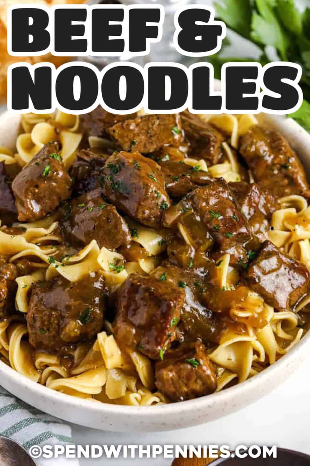 Beef and Noodles in a bowl with a title.
